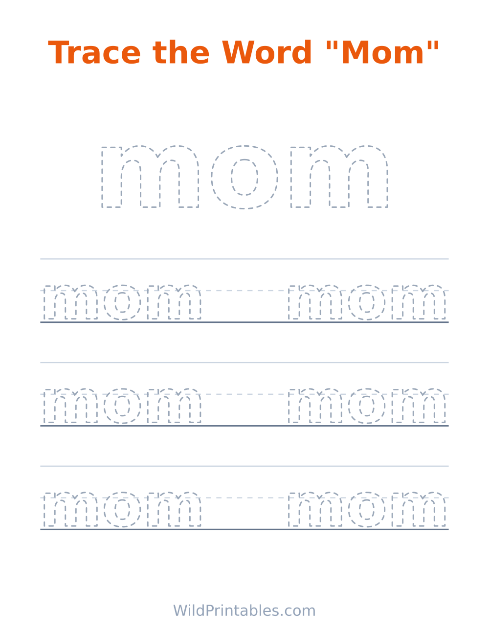 Trace the Word "Mom" — free printable tracing for kids